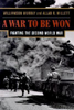 A War to be Won: Fighting the Second World War by Murray and Millett