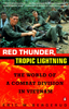 Red Thunder, Tropic Lightning: The World of the Combat Division in Vietnam