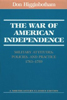 War of American Independence by Don Higginbotham